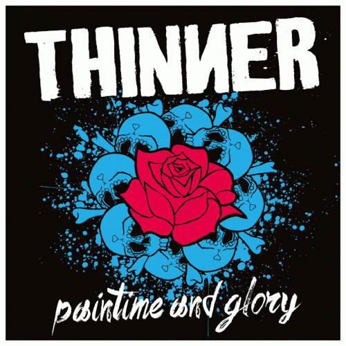 Thinner : Paintime and Glory